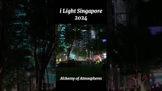 i Light SG  Alchemy of Atmospheres ShineWalkingTour marinabaysingapore visitsingapore [upl. by Jacquette]