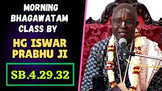 ISKCON ROHINI Bhagwatam By HG Iswar Prabhu Ji Srila Prabhupad Disciple  SB 42932 [upl. by Cally]