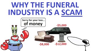 How The Funeral Industry Is a Scam [upl. by Finkelstein]