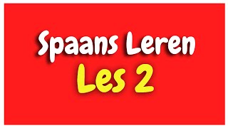 Spaans Leren lección 2 voor beginners HD [upl. by Templa]