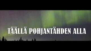 Täällä Pohjantähden alla [upl. by Lanaj]