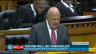 Gordhan says Eskom will be unbundled [upl. by Elinnet464]