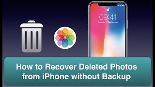 How to Recover Permanently Deleted Photos from iPhone without Backup [upl. by Ozkum]