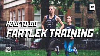 HOW TO DO FARTLEK TRAINING AND HOW IT CAN BENEFIT YOUR RUNNING [upl. by Sitnik]