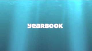 Yearbook Full Version  best song ever [upl. by Eutnoj406]