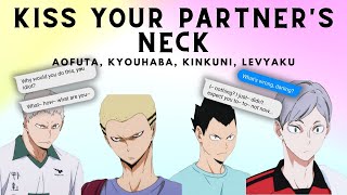 Kiss Your Partners Neck  Challenge part 23  KyouHaba YakuLev   Haikyuu Texts Revoiced [upl. by Arretak]