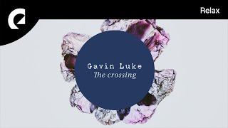 Gavin Luke  Lineage [upl. by Nele]