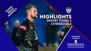 HIGHLIGHTS  Whitby Town 23 Liversedge  Pitching In NPL [upl. by Dobbins93]