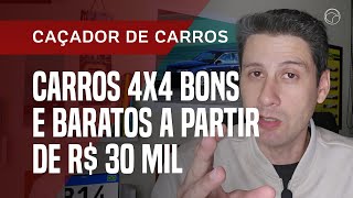 Três usados bons e baratos com tração 4x4 a partir de R 30 mil [upl. by Ronni]