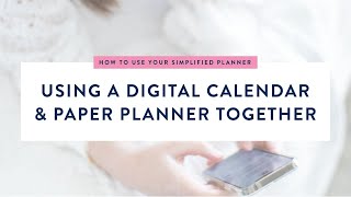 Simplified Planner Using a Digital Calendar With a Paper Planner  Simplified® by Emily Ley [upl. by Lavella701]