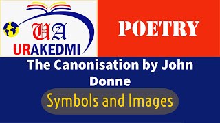 The Canonization by John Donne Symbols and Images [upl. by Kinnie]