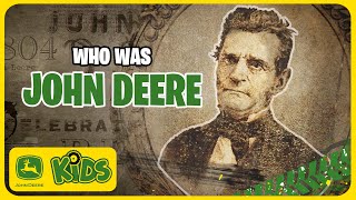 Who Was John Deere The Founders Story  John Deere Kids [upl. by Charley129]