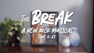 The Break A New Rock Musical Trailer [upl. by Jeffy]