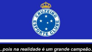 Hino do Cruzeiro Letra  Himno de Cruzeiro Letra [upl. by Dempstor902]