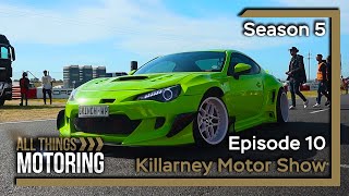 S05E10  ALL THINGS MOTORING  Killarney Motor Show [upl. by Livvi]