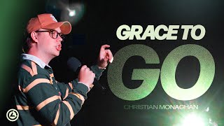 Grace to Go  Christian Monaghan [upl. by Barmen]