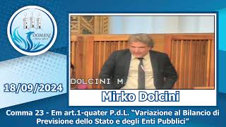 Mirko Dolcini  Comma 23  EmArt1quater PdL Variazioni Bilancio  18092024 [upl. by Larue]