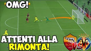 ATTENTI ALLA RIMONTA ROMAVILLARREAL PES 2017 ITA [upl. by Akinar837]