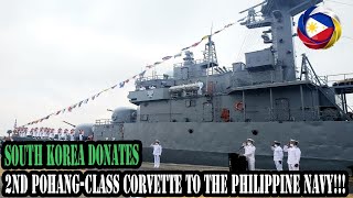 South Korea donates 2nd Pohangclass corvette to the Philippine Navy [upl. by Lalaj]