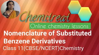 Nomenclature of Substituted Benzene DerivativesClassXICBSENCERTChemistry [upl. by Hardner]