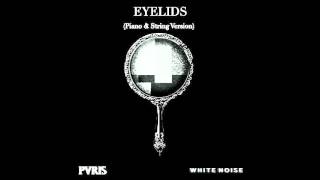 Eyelids Piano amp String Version  PVRIS  by Sam Yung [upl. by Nahtanaoj250]