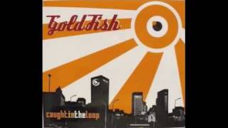 Goldfish  The real deal [upl. by Laubin]