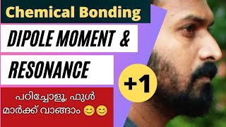 Resonance amp Dipole moment  Chemical Bonding  Class 11 Chemistry in malayalam [upl. by Fergus]