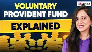 What is VPF Eligibility how to open VPF Benefits Tax  Voluntary Provident Fund [upl. by Boor]