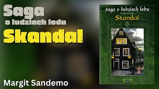 Skandal Cykl Saga o Ludziach Lodu tom 27  Margit Sandemo Audiobook PL [upl. by Edgard114]