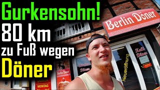 80 km zu Fuß um Gurkensohn´s empfohlener Döner zu probieren von Bremen nach Sottrum und zurück [upl. by Aikimat]