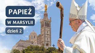 PAPIEŻ FRANCISZEK W MARSYLII NA ŻYWO w języku angielskim  Dzień 2 [upl. by Alliuqaj]