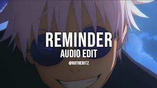 Reminder  Weeknd edit audio [upl. by Roderic]