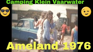 Camping Klein Vaarwater Buren Ameland Zomer 1976 Super 8 film Kodak [upl. by Iveksarap923]