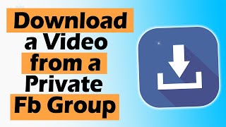 How to Download a Video from a Private Facebook Group 2023 [upl. by Laverna]