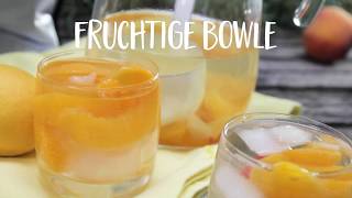 Fruchtige Bowle  prickelnd amp frisch [upl. by Etan]