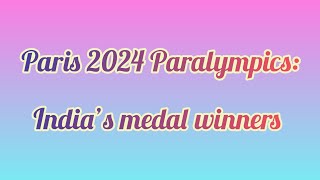 Paris 2024 Paralympics India’s medal winners paralympics2024 [upl. by Jo-Ann227]