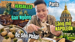 Phải Thử 2 Món Này Khi Đến Paris  Từ Lăng Mộ Hoàng Đế Napoleon đến Cung điện Versailles Quá Khủng [upl. by Elleirua797]