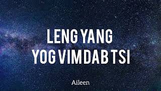 leng yang  yog vim dab tsi lyrics [upl. by Hgeilhsa]