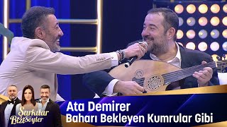 Ata Demirer  Baharı Bekleyen Kumrular Gibi [upl. by Ardnek]