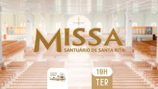 AO VIVO SANTA MISSA  SANTUÁRIO DE SANTA RITA DE CÁSSIA 19H 27082024 [upl. by Nugent]