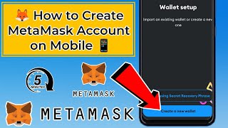 MetaMask Wallet Kaise Banaye 2024 🦊  How to Create MetaMask Account on Mobile 📱  Easy Guide [upl. by Ephrem950]