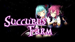 Succubus Farm Gameplay [upl. by Aciamaj]