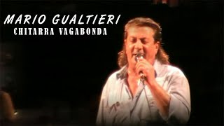 Mario Gualtieri  Chitarra Vagabonda VIDEOCLIP [upl. by Nehgem]