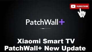 PatchWall  New Update  Mi Smart TV PatchWall Plus Update  Mi Tv New Update  Patch Wall [upl. by Asilej]