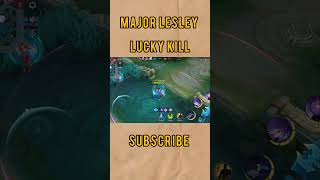 Lesley Lucky Kill mlbb lesley lesleymlbb mobilelegends mlbbcreatorcamp ml buildlesley [upl. by Mcgee]