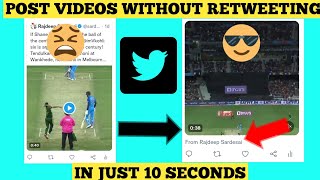 How To Repost Video On Twitter Without Retweeting 2023  Share Twitter Video Without Retweeting [upl. by Tan]