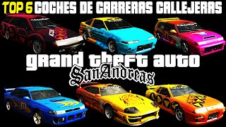 TOP 6 AUTOS DE CARRERAS CALLEJERAS EN GTA SAN ANDREAS [upl. by Harehs917]