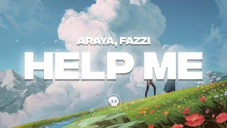 ARAYA Fazzi  Help Me [upl. by Lenoyl]