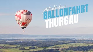 Ballonfahrt Thurgau Ostschweiz [upl. by Ernest]