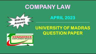 Company law April 2023 University of madras question paper with key answers [upl. by Nirda]